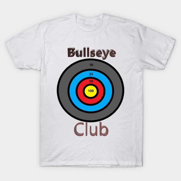 Bullseye Club T-Shirt by Uberhunt Un-unique designs